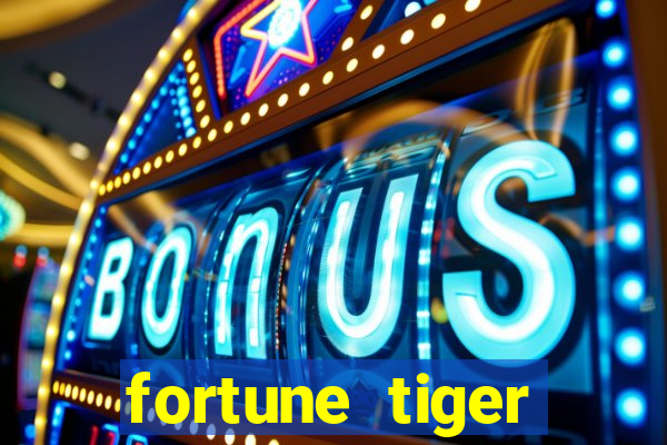 fortune tiger gratis teste